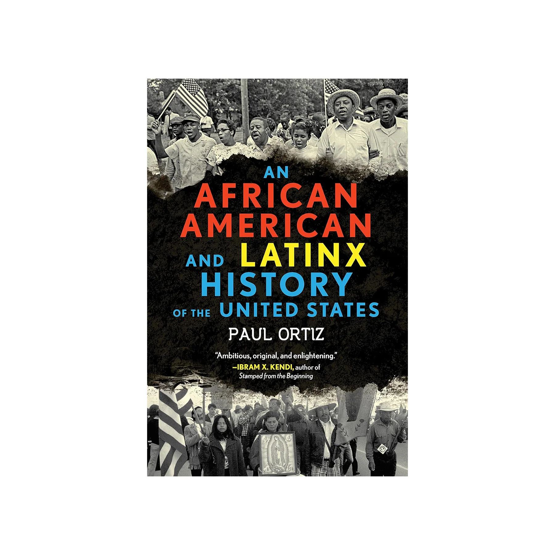 AFRICAN AMERICAN & LATINX HISTORY OF THE UNITED STATES