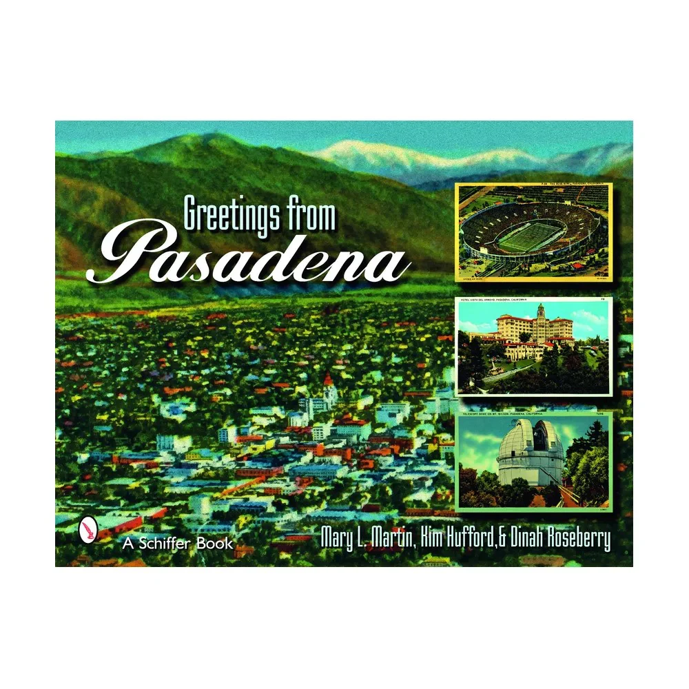 GREETINGS FROM PASADENA