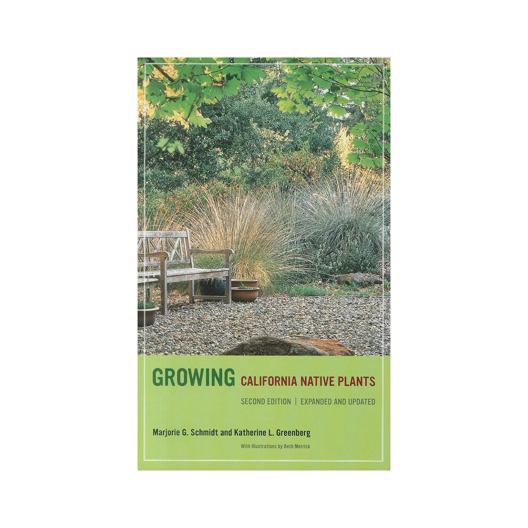 GROWING CALIFORNIA NATIVE PLANTS