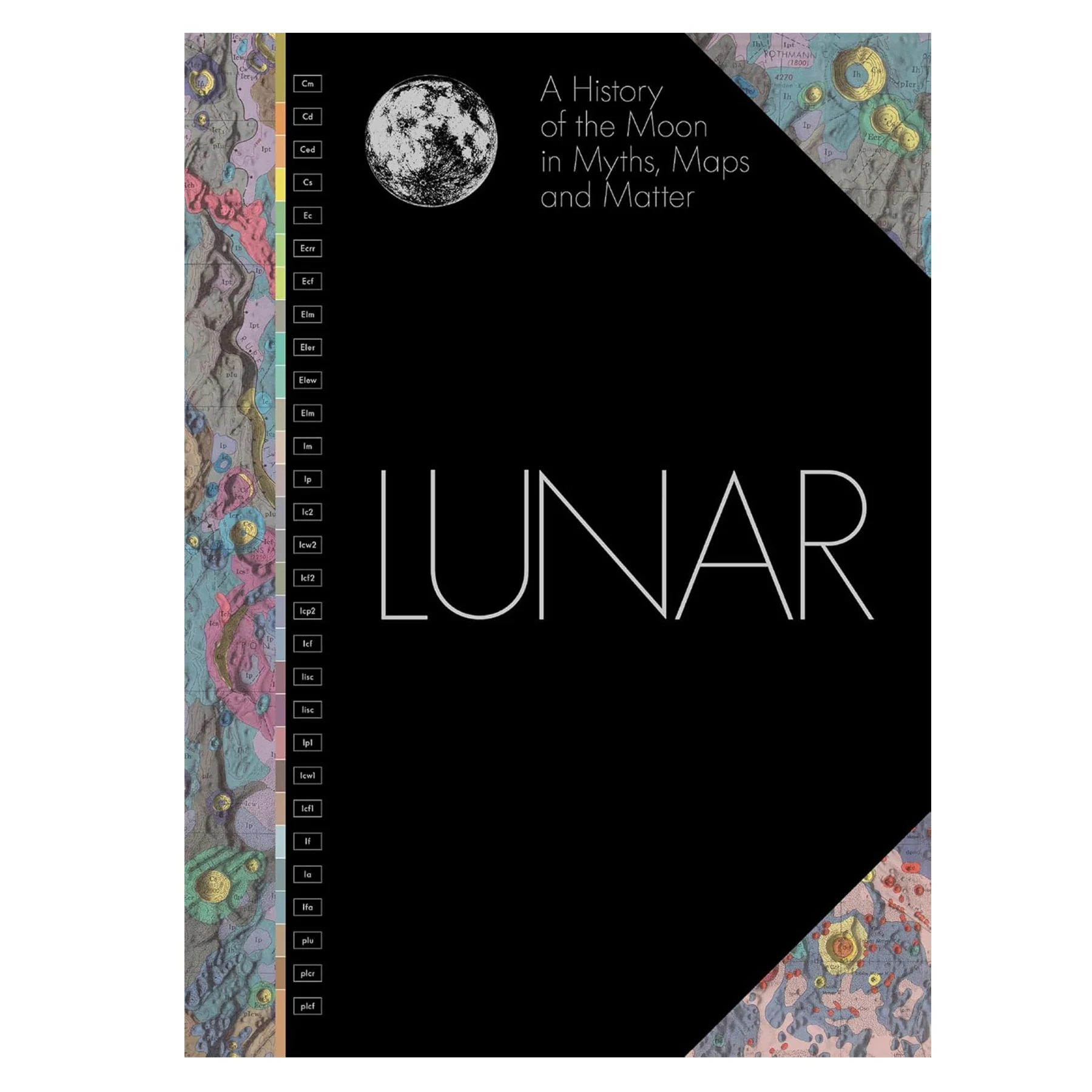 LUNAR: A HISTORY OF THE MOON IN MYTHS, MAPS, & MATTER - Image 3