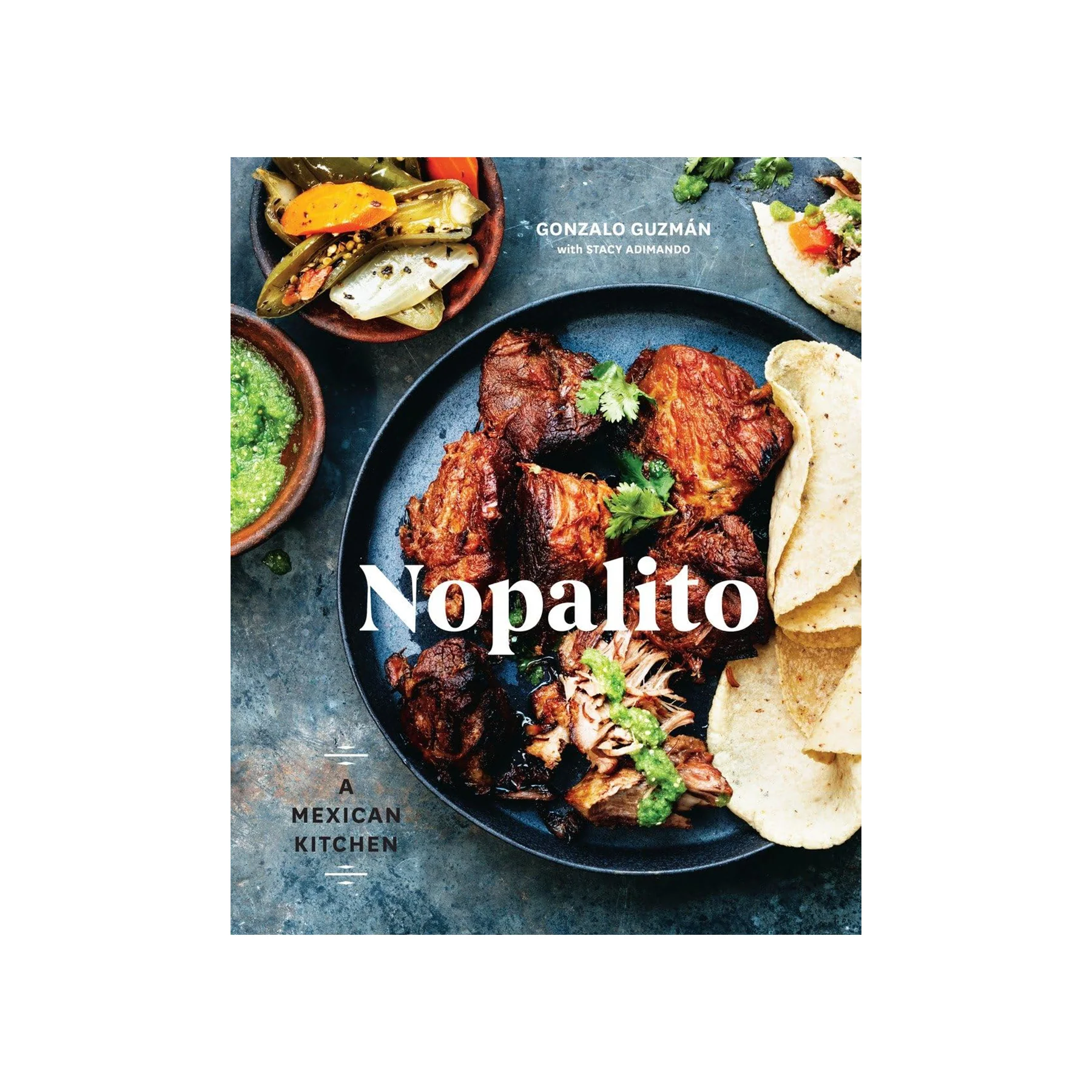 NOPALITO: A COOKBOOK