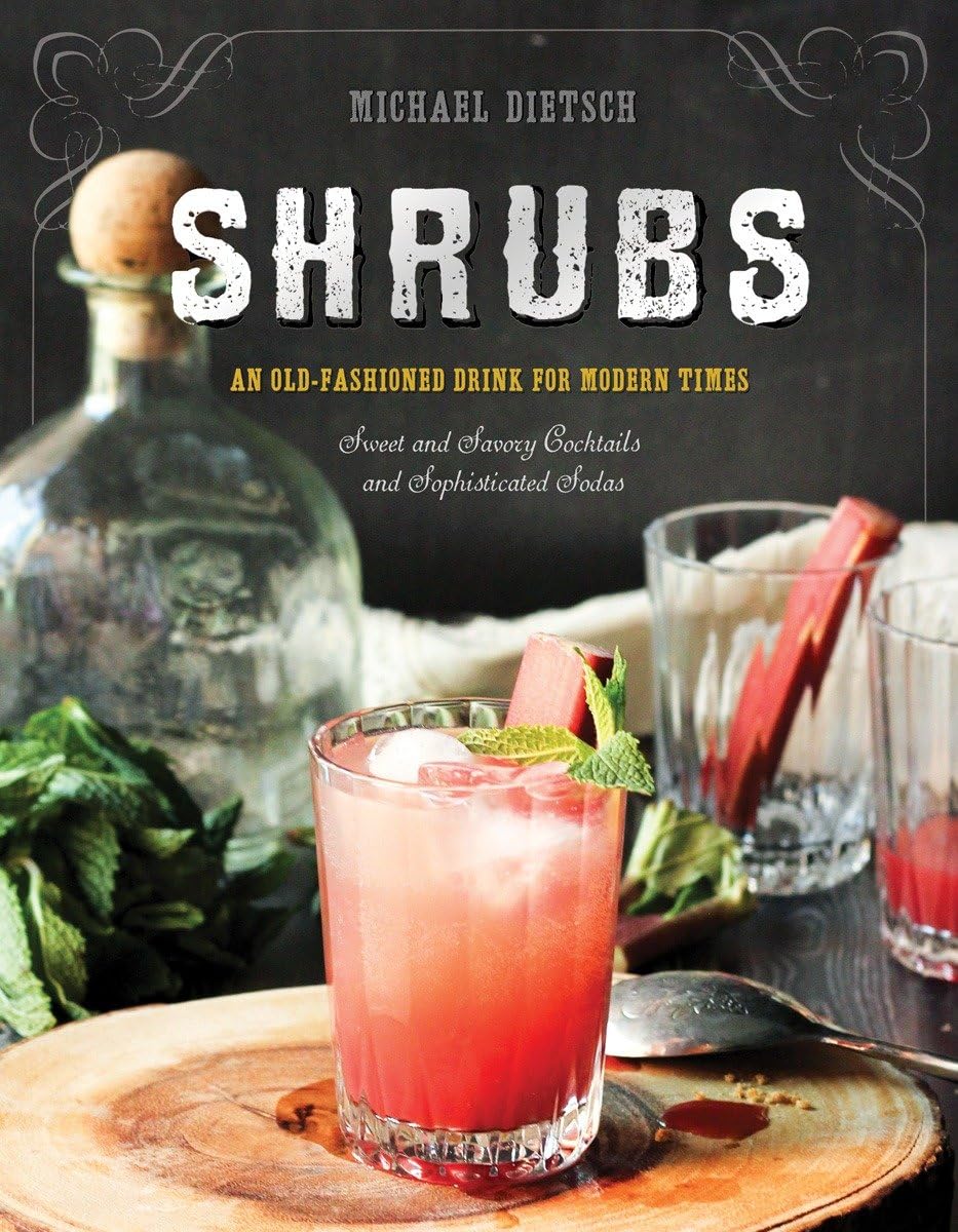 SHRUBS: AN OLD-FASHIONED DRINK FOR MODERN TIMES - Image 2