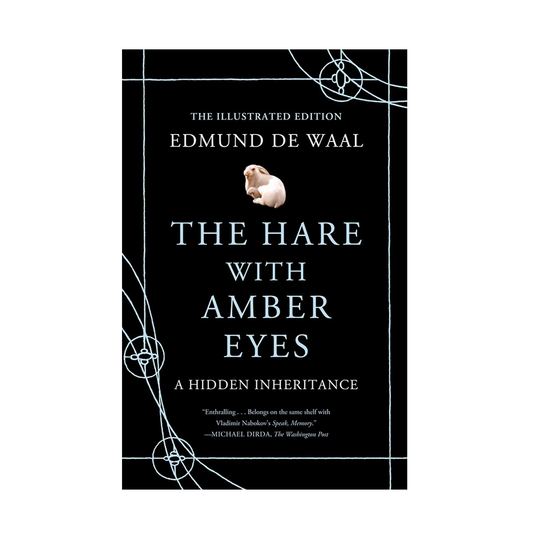 THE HARE WITH AMBER EYES (ILLUSTRATED EDITION): A HIDDEN INHERITANCE